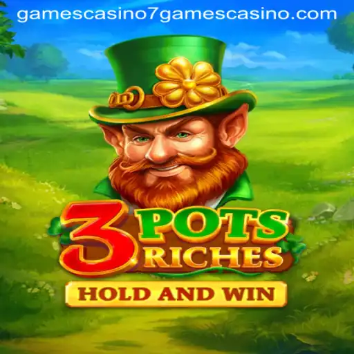 Exploring the Dynamics of 7games Casino's '3potsRiches'