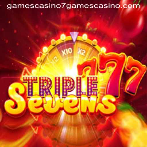 Experience the Thrill of 777TripleSeven at 7Games Casino