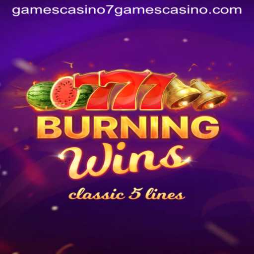 Exploring the Exciting World of BurningWins in the 7games Casino