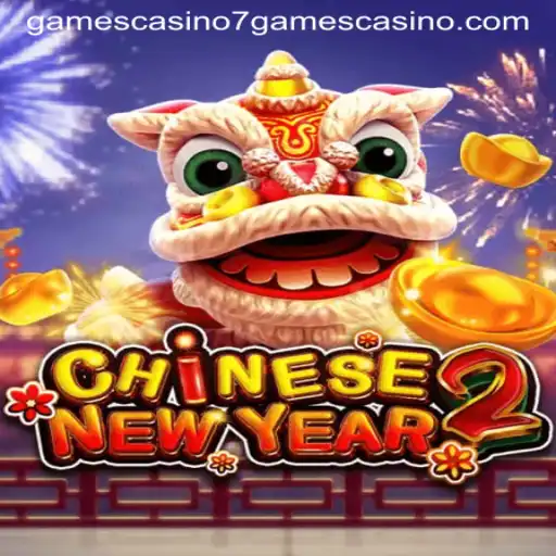 Explore the Excitement of CHINESENEWYEAR2 at 7games Casino