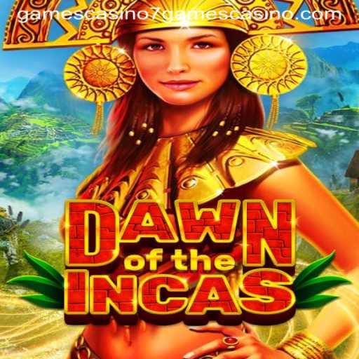 Exploring 'DawnoftheIncas' at 7games Casino: A Journey Through Time and Luck