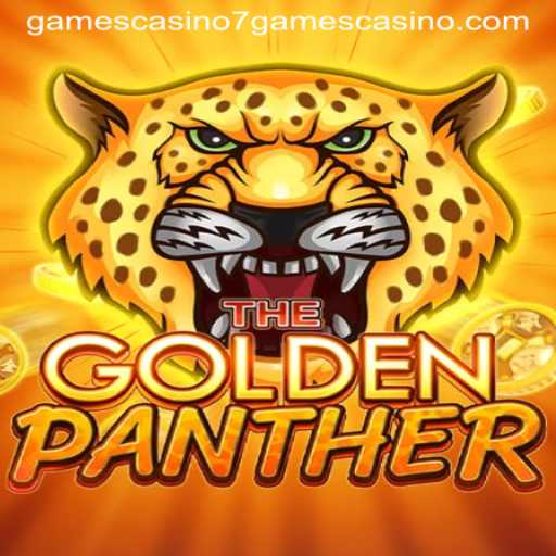 Unleashing the Thrills of GOLDENPANTHER at 7Games Casino