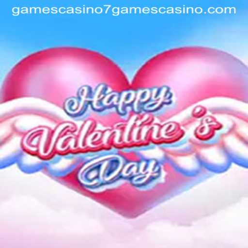 Discover the Excitement of HappyValentinesDay at 7games Casino