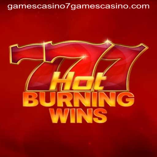 HotBurningWins: A Thrilling Escape in the World of 7games Casino
