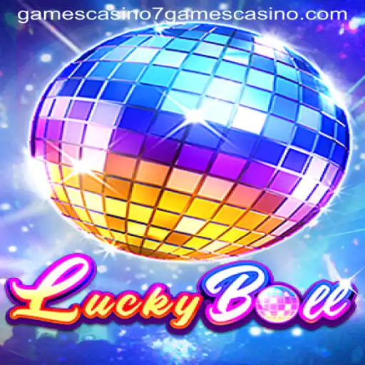Dive into the Exciting World of LuckyBall at 7Games Casino