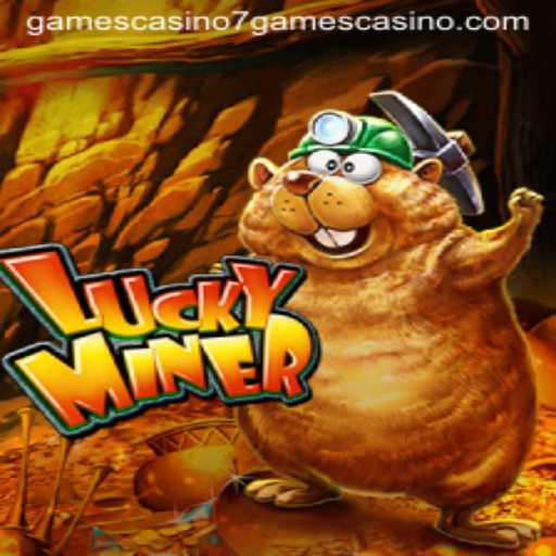 Discover the Thrills of LuckyMiner at 7games Casino