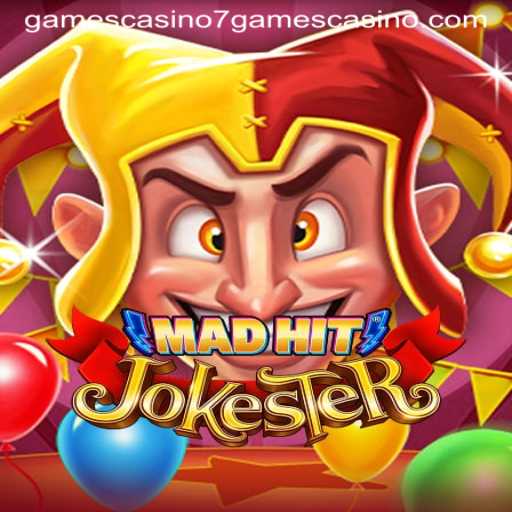 Explore the Exciting World of MadHitJokester at 7Games Casino