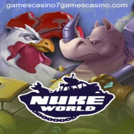 Exploring the Thrills of NukeWorld at 7games Casino