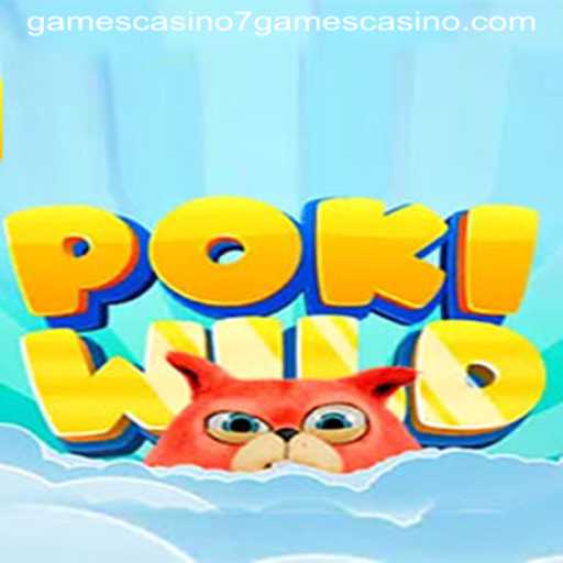 Exploring PokiWild: The Latest Sensation in 7games Casino