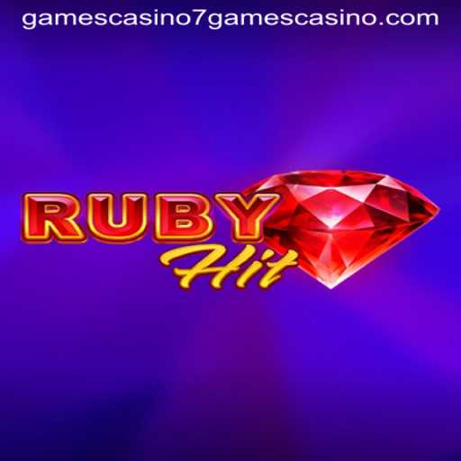 RubyHit: A Thrilling Addition to 7Games Casino
