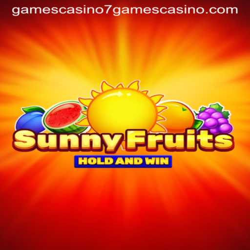 Discovering SunnyFruits: A Thrilling Experience at 7games Casino