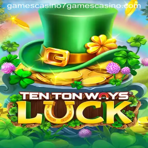 Exploring the Exciting World of TenTonWaysLuck at 7games Casino